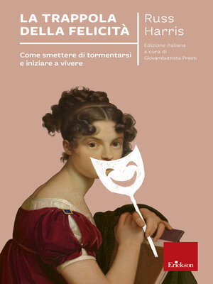 cover image of La trappola della felicità